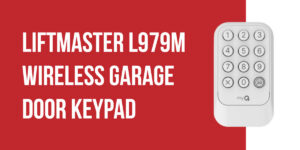 LiftMaster L979M Keyless Entry Guide